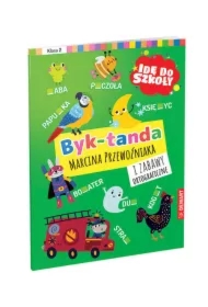 Idę do szkoły. Byk-tanda i zabawy ortograficzne. Klasa 2