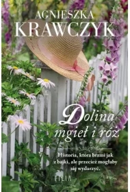 Dolina mgieł i róż. Magiczne miejsce. Tom 2