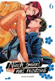 Niech śmierć nas rozdzieli. Tom 6