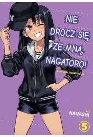 Nie drocz się ze mną, Nagatoro! Tom 5