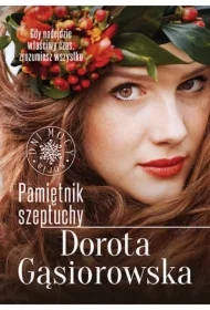 Pamiętnik szeptuchy. Dni mocy. Tom 1