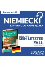 Sein letzter Fall / Ostatnie śledztwo. Niemiecki kryminał językowy
