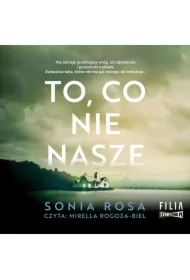 To, co nie nasze