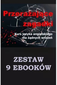 9 ebooków: Przerażające zagadki. Kurs języka angielskiego dla żądnych wrażeń.