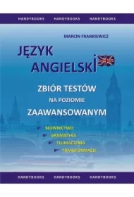 Języka angielski Zbiór testów na poziomie zaawansowanym
