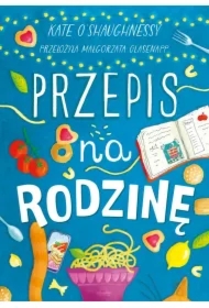 Przepis na rodzinę