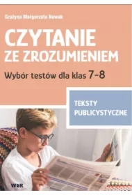 Czytanie ze zrozumieniem kl. 7-8 SP Publicystyka