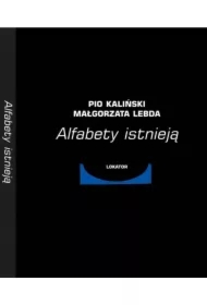 ALFABETY ISTNIEJĄ - ALBUM GRAFICZNY