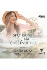 Spotkajmy się na Chestnut Hill T.1