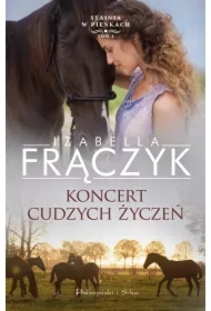 Koncert cudzych życzeń. Stajnia w Pieńkach. Tom 1