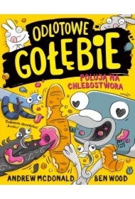 Odlotowe gołębie polują na Chlebostwora