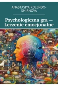 Psychologiczna gra -- Leczenie emocjonalne