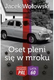 Najlepsze kryminały PRL. Oset pleni się w mroku