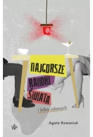 Najgorsze randki świata  i kilka udanych