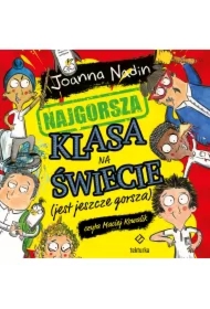 Najgorsza klasa na świecie (jest jeszcze gorsza)
