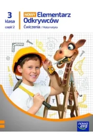 Nowy elementarz odkrywców NEON. Klasa 3. Część 2. Zeszyt ćwiczeń. Matematyka