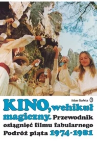 Kino, wehikuł magiczny