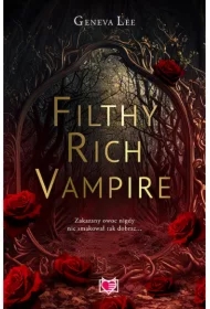 Filthy Rich Vampire. Filthy Rich Vampires. Tom 1