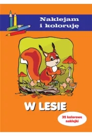 W lesie. Naklejam i koloruję