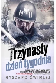 Trzynasty dzień tygodnia. Milicjanci z Poznania. Tom 2