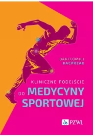 Kliniczne podejście do medycyny sportowej