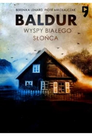 Baldur. Wyspy białego słońca. Tom 1