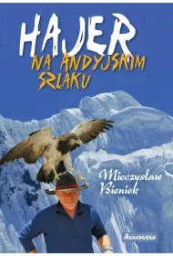 Hajer na andyjskim szlaku