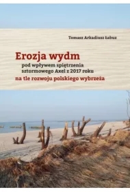 Erozja wydm pod wpływem spiętrzenia sztormowego...
