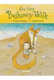 Piaskowy Wilk i ćwiczenia z myślenia