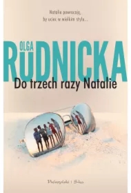 Do trzech razy Natalie. Cykl o Nataliach. Tom 3