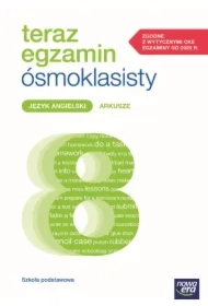 Teraz egzamin ósmoklasisty. Język angielski. Arkusze