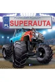 Poznajemy pojazdy. Superauta