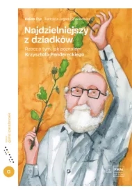 Najdzielniejszy z dziadków. Rzecz o tym, jak....