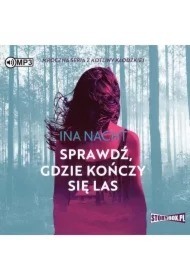 Sprawdź, gdzie kończy się las. Z Kotliny Kłodzkiej. Tom 2