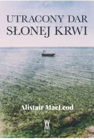 Utracony dar słonej krwii