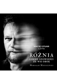 RÓŻNIA i inne opowieści ze wsi obok