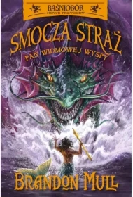 Pan Widmowej Wyspy. Baśniobór. Nowe przygody. Smocza straż. Tom 3
