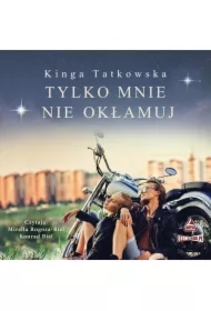 Tylko mnie nie okłamuj