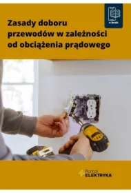 Zasady doboru przewodów w zależności od obciążenia prądowego