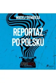 Reportaż po polsku