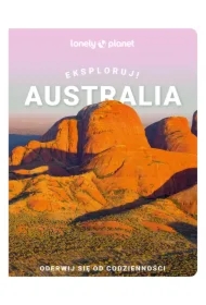 Australia. Eksploruj!