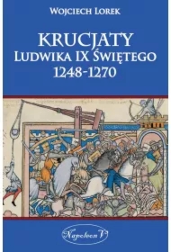 Krucjaty Ludwika IX Świętego 1248-1270