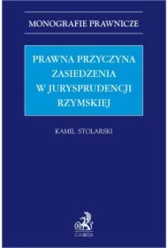 Prawna przyczyna zasiedzenia w jurysprudencji rzymskiej
