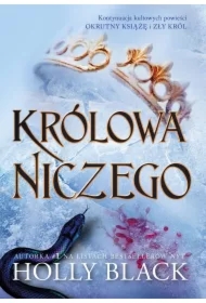 Królowa niczego. Okrutny książę. Tom 3