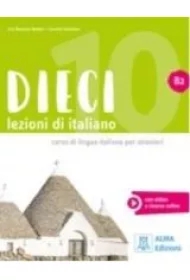 Dieci. Lezioni di italiano. Podręcznik + wersja cyfrowa B2