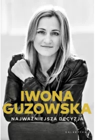 Najważniejsza decyzja. Autobiografia