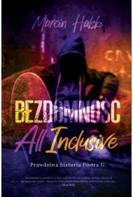 Bezdomność all inclusive