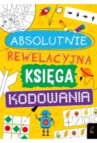 Absolutnie rewelacyjna księga kodowania
