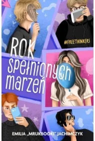 Rok spełnionych marzeń