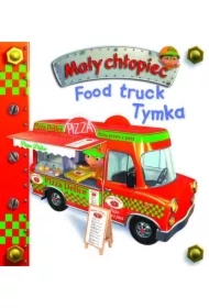 Food truck Tymka. Mały chłopiec